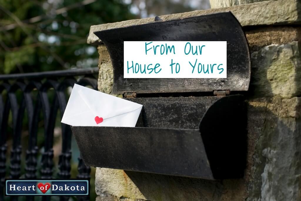 Heart of Dakota - From Our House to Yours