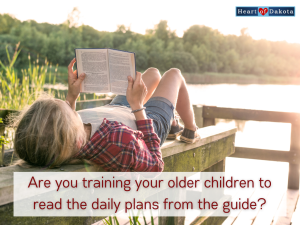 Heart of Dakota - Teaching Tip - Are you training your older children to read the daily plans from the guide?