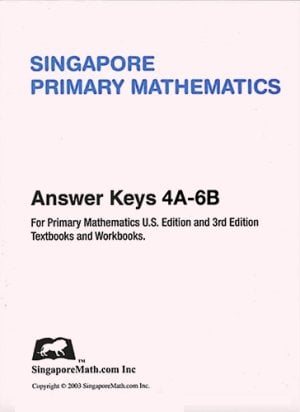 Singapore Primary Math: 4A-6B Answer Key