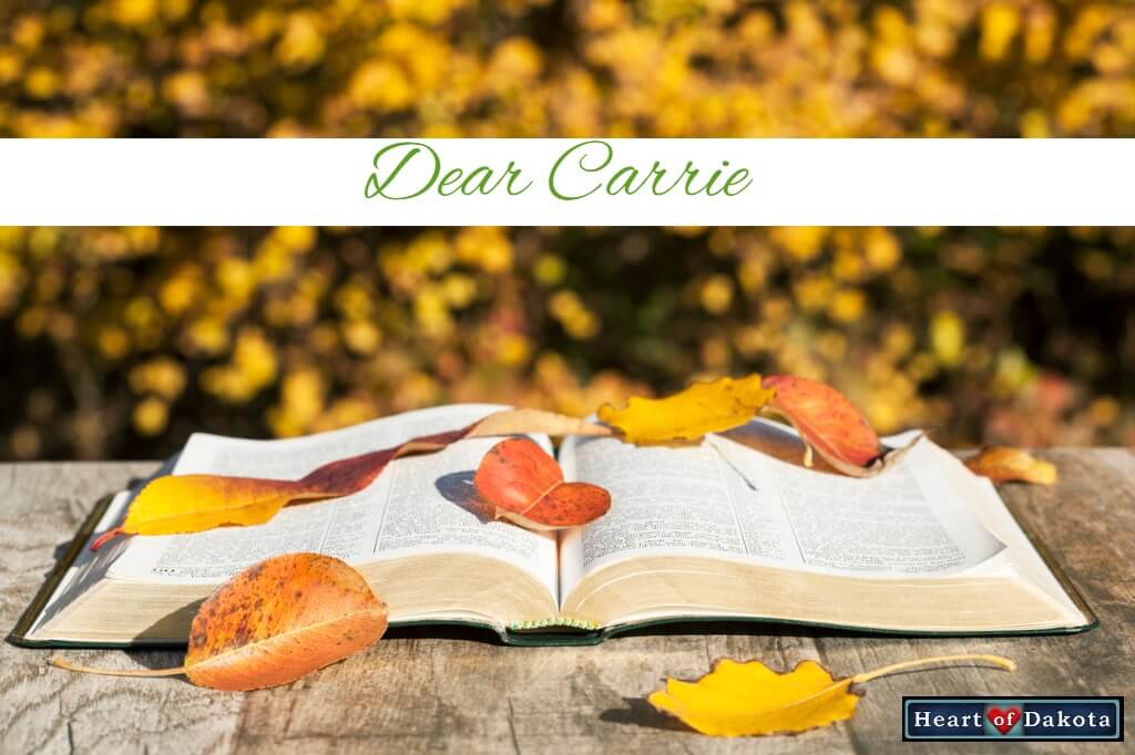 Heart of Dakota - Dear Carrie