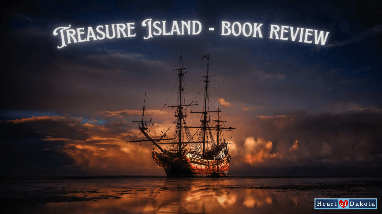History with Heart of Dakota - Treasure Island book review