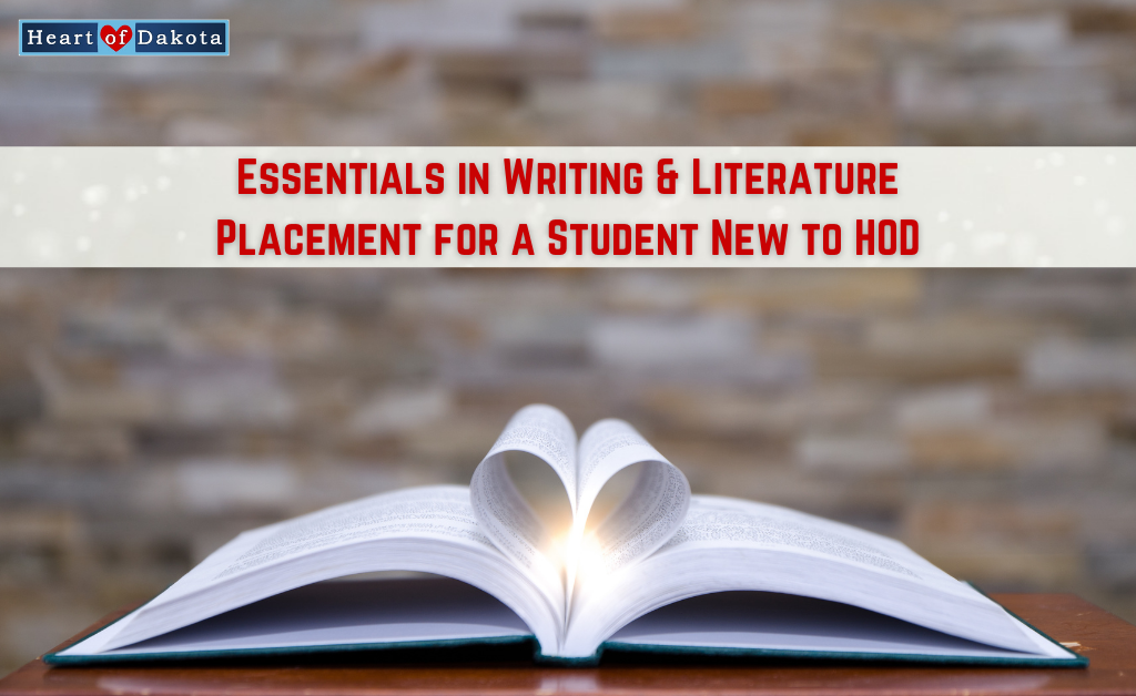 Essentials in Writing and Literature Placement for a Student New to HOD