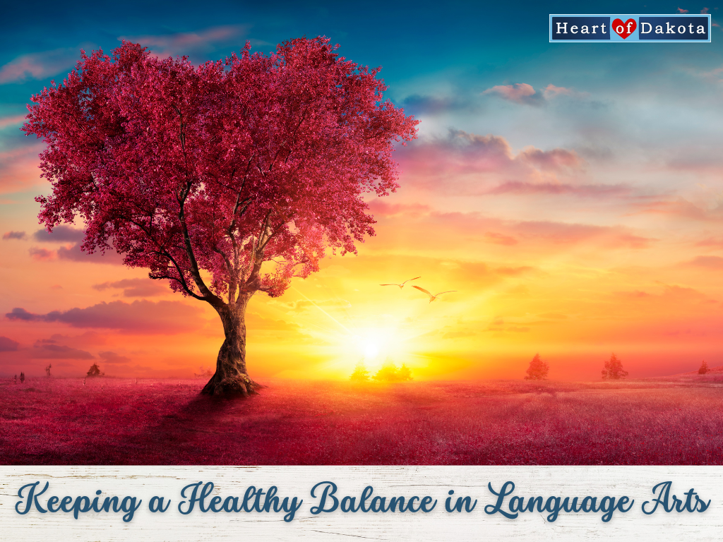 How To Keep A Healthy Balance In Language Arts Within Each Day