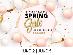Heart of Dakota Spring Sale SALE23