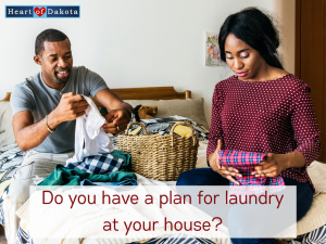 Heart of Dakota - Teaching Tip - Do you have a plan for laundry at your house?